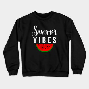 Summer vibes watermelon Crewneck Sweatshirt